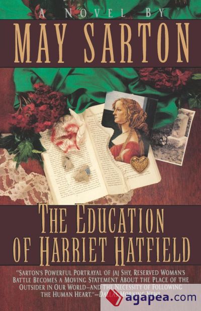 The Education of Harriet Hatfield / A Novel by May Sarton