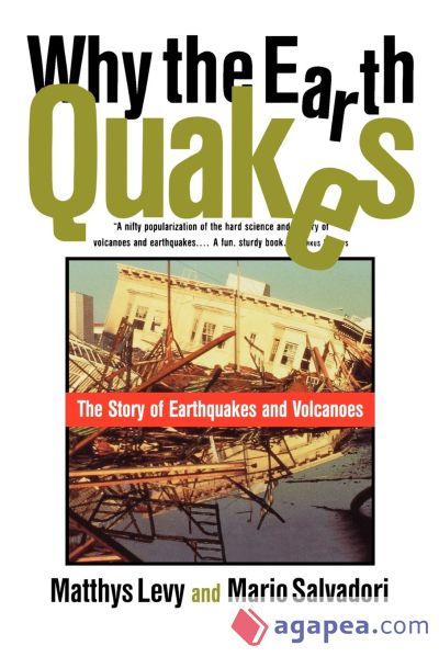 Why the Earth Quakes