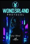 W0ND3RL4ND: PROTOCOL