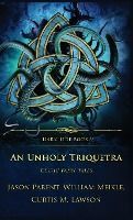 Portada de An Unholy Triquetra: Celtic Fairy Tales