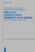 Portada de Biblical Lexicology: Hebrew and Greek: Semantics - Exegesis - Translation