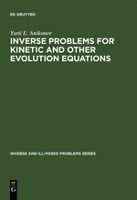 INVERSE AND ILL-POSED PROBLEMS SERIES, INVERSE PROBLEMS FOR KINETIC AND ...