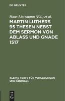 Portada de Martin Luthers 95 Thesen nebst dem Sermon von Ablaß und Gnade 1517