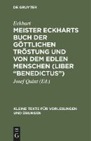 Portada de Meister Eckharts Buch Der Göttlichen Tröstung Und Von Dem Edlen Menschen (Liber "benedictus")