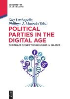 Portada de Political Parties in the Digital Age: The Impact of New Technologies in Politics