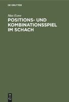 Portada de Positions- und Kombinationsspiel im Schach