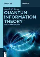 Portada de Quantum Information Theory: Concepts and Methods