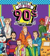 Portada de Best of the '90s Coloring Book: Color Your Way Through 1990s Art & Pop Culture