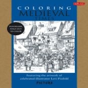 Portada de Coloring Medieval Times: Featuring the Artwork of Celebrated Illustrator Levi Pinfold