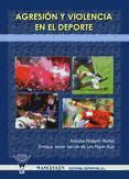 Portada de AGRESIÓN Y VIOLENCIA EN EL DEPORTE (Ebook)