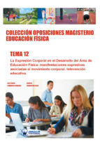 Portada de COLECCIÓN OPOSICIONES MAGISTERIO EDUCACIÓN FÍSICA TEMA 12 (Ebook)