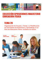 Portada de COLECCIÓN OPOSICIONES MAGISTERIO EDUCACIÓN FÍSICA TEMA 20 (Ebook)