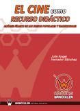Portada de EL CINE COMO RECURSO DID&Aacute;CTICO: AN&Aacute;LISIS F&Iacute;LMICO DE LOS JUEGOS POPULARES Y TRADICIONALES (Ebook)