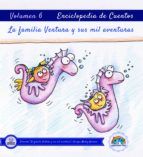 Portada de Enciclopedia de Cuentos: La familia Ventura y sus mil aventuras Volumen VI  (Ebook)