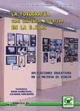 Portada de LA FOTOGRAFÍA COMO CONTENIDO EDUCATIVO EN LA ESO (Ebook)