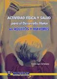 Portada de PARA EL DESARROLLO MOTOR EN ADULTOS Y MAYORES (Ebook)