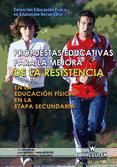 Portada de PROPUESTAS EDUCATIVAS PARA LA MEJORA DE LA RESISTENCIA EN LA EDUCACIÓN FÍSICA EN LA ETAPA SECUNDARIA (Ebook)