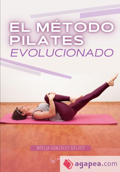 EL METODO PILATES EVOLUCIONADO