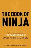 Portada de The Book of Ninja: The Bansenshukai - Japan's Premier Ninja Manual