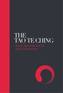 Portada de The Tao Te Ching: 81 Verses by Lao Tzu with Introduction and Commentary