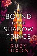 Portada de Bound to the Shadow Prince