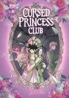 Portada de Cursed Princess Club Volume Two: A Webtoon Unscrolled Graphic Novel