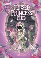 Portada de Cursed Princess Club Volume Two: A Webtoon Unscrolled Graphic Novel