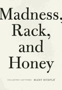 Portada de Madness, Rack, and Honey: Collected Lectures