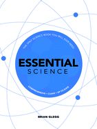 Portada de Essential Science: The Only Science Book You Will Ever Need