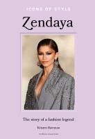 Portada de Icons of Style - Zendaya: The Story of a Fashion Legend