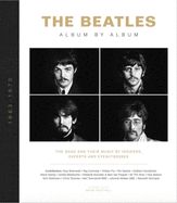 Portada de The Beatles: Album by Album: The Band and Their Music by Insiders, Experts & Eyewitnesses