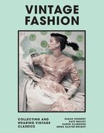 Portada de Vintage Fashion: Collecting and Wearing Designer Classics