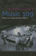 Portada de Music 109: Notes on Experimental Music