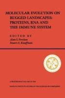 Portada de Molecular Evolution on Rugged Landscapes: Protein, RNA, and the Immune System (Volume IX)