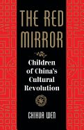 Portada de The Red Mirror: Children of China's Cultural Revolution