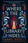 WHERE THE LIBRARY HIDES