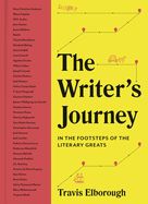 Portada de The Writer's Journey: In the Footsteps of the Literary Greats