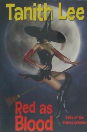 Portada de Red as Blood: Tales from the Sisters Grimmer (Expanded Edition)