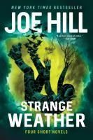 Portada de Strange Weather: Four Short Novels