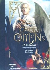 Portada de The Nice and Accurate Good Omens TV Companion: Your Guide to Armageddon and the Series Based on the Bestselling Novel by Terry Pratchett and Neil Gaim