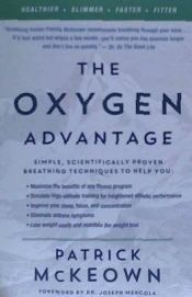 Portada de The Oxygen Advantage: Simple, Scientifically Proven Breathing Techniques to Help You Become Healthier, Slimmer, Faster, and Fitter