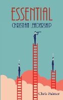 Portada de Essential Christian Leadership