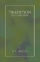 Portada de Tradition: Old and New