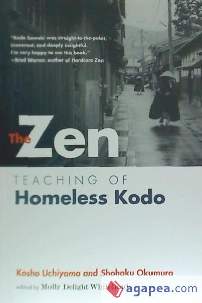 The Zen Teaching of Homeless Kodo