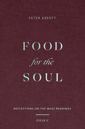 Portada de Food for the Soul: Reflections on the Mass Readings (Cycle C)