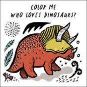 Portada de Color Me: Who Loves Dinosaurs?