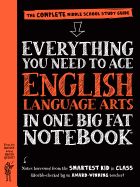 Portada de Everything You Need to Ace English Language Arts in One Big Fat Notebook: The Complete Middle School Study Guide