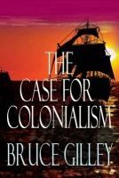 Portada de The Case for Colonialism