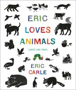 Portada de Eric Loves Animals: (Just Like You!)