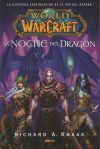 WORLD OF WARCRAFT. LA NOCHE DEL DRAGON